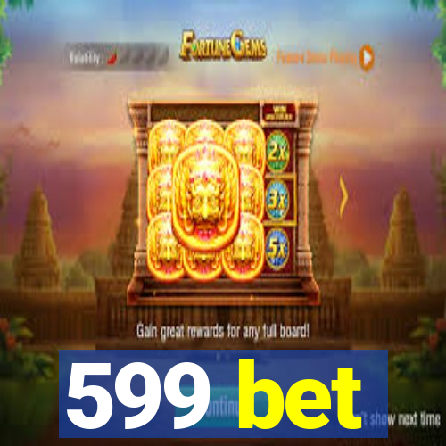 599 bet